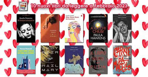 10 Nuovi Libri Da Leggere A Febbraio 2023 Librangolo