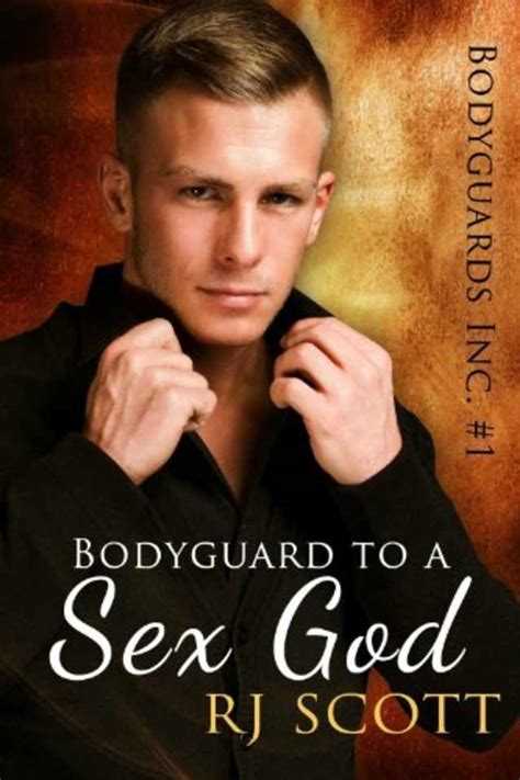 Bodyguard To A Sex God Bodyguards Inc 1 RJ Scott