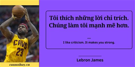 5 câu nói hay của Lebron James Câu Nói Hay