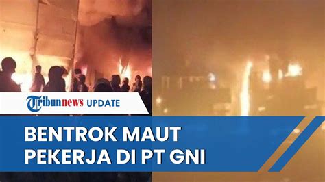 Situasi Mencekam Saat Bentrok Maut Di Pt Gni Pekerja Tewas Dan