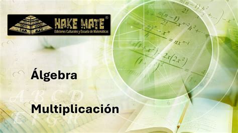 20 Curso de álgebra Ejemplo de la multiplicación algebraica YouTube