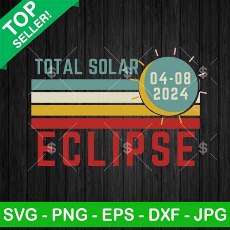 Total Solar Eclipse April 8th 2024 Vintage SVG Total Solar Eclipse