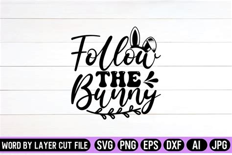 Follow The Bunny Svg Design Graphic By Svg Artfibers · Creative Fabrica