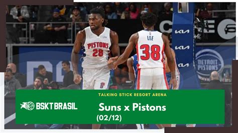 Onde Assistir Suns X Pistons NBA Hoje 02 12 AO VIVO