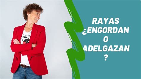 Arriba Imagen Las Rayas Horizontales En La Ropa Engordan Abzlocal Mx