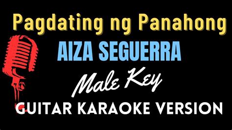 Pagdating Ng Panahon Aiza Seguerra Ii Male Key Guitar Karaoke