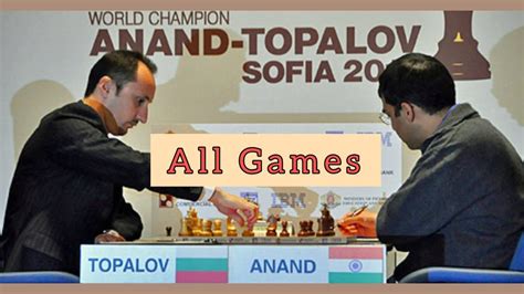 Viswanathan Anand Vs Veselin Topalov World Championship Match 2010