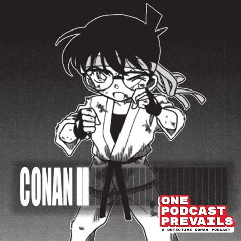 One Podcast Prevails A Detective Conancase Closed Podcast