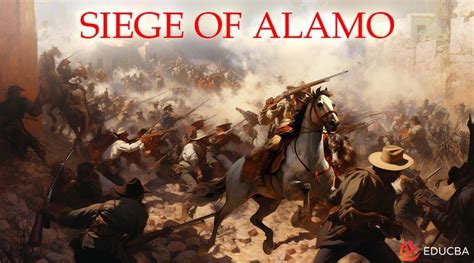 Siege of Alamo 1836 A Genuine Desire for Freedom