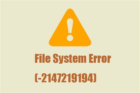 Fix File System Error 2147219194 On Windows With Easy Moves MiniTool