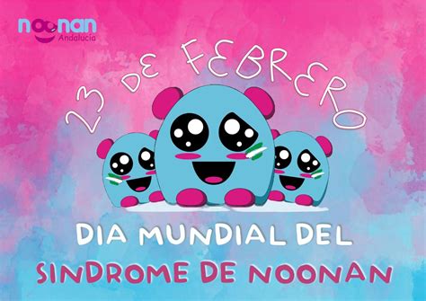 23 02 Hoy se conmemora el Día Internacional del Síndrome de Noonan un