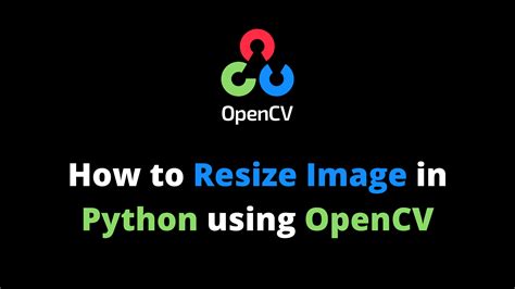 How To Resize Image In Python Using Opencv Cv2 Aihints