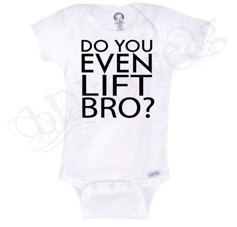 Do You Even Lift Bro Baby Clothes Funny Baby Onesie Baby