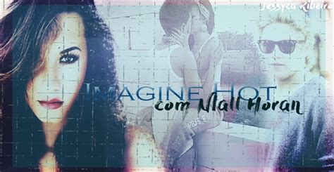 Imagine Hot Niall Horan História escrita por WinterStan Spirit Fanfics e Histórias