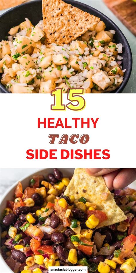 15 Quick And Healthy Side Dishes That Go With Tacos