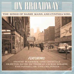 On Broadway: The Songs Of Barry Mann And Cynthia Weil (2016, CD) | Discogs