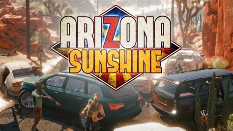 Arizona Sunshine VR Gameplay First Look 4K YouTube