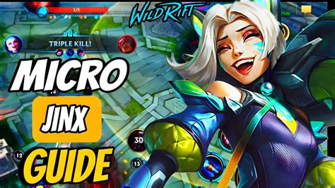 Wild Rift Adc Micro Guide How To Play Jinx In Lane To Carry Youtube