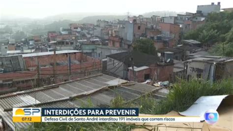 Defesa Civil Interdita 191 Imóveis Em Santo André Bom Dia Sp G1