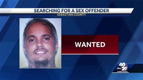 Authorities Searching For Registered Sex Offender Out Of Sebastian County