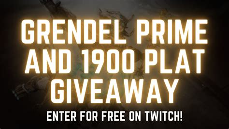 Warframe Grendel Prime Access 1900 Platinum Giveaway YouTube