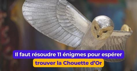 Top 12 des choses à savoir sur la chasse au trésor de la Chouette dOr