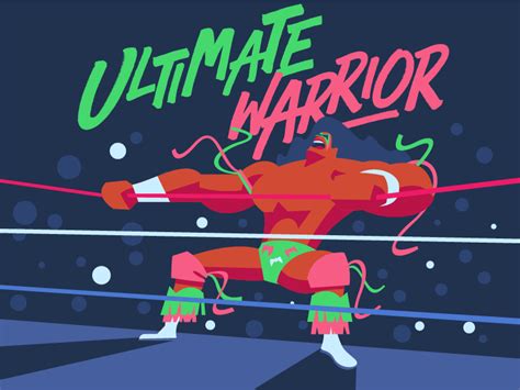 Ultimate Warrior by Fraser Davidson on Dribbble