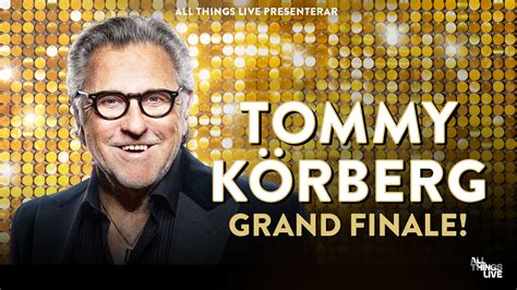 Tommy K Rberg Grand Finale