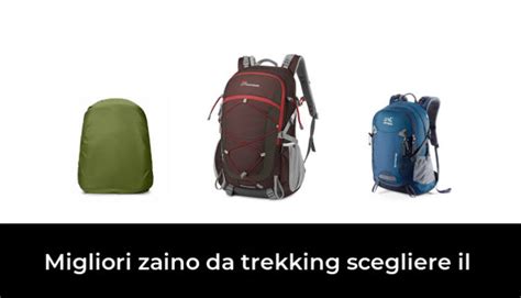 Migliori Zaino Da Trekking Scegliere Il Nel Recensioni