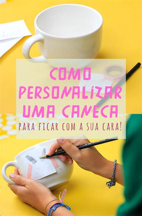 Tutorial rápido e fácil crie uma caneca personalizada e única Diy