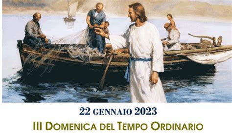 III Domenica Del Tempo Ordinario Anno A 22 Gennaio 2023 Parrocchia