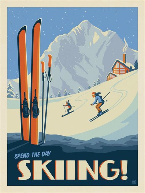 Classic Ski Design Spend The Day Skiing Vintage Ski Posters Ski Art Vintage Poster Design