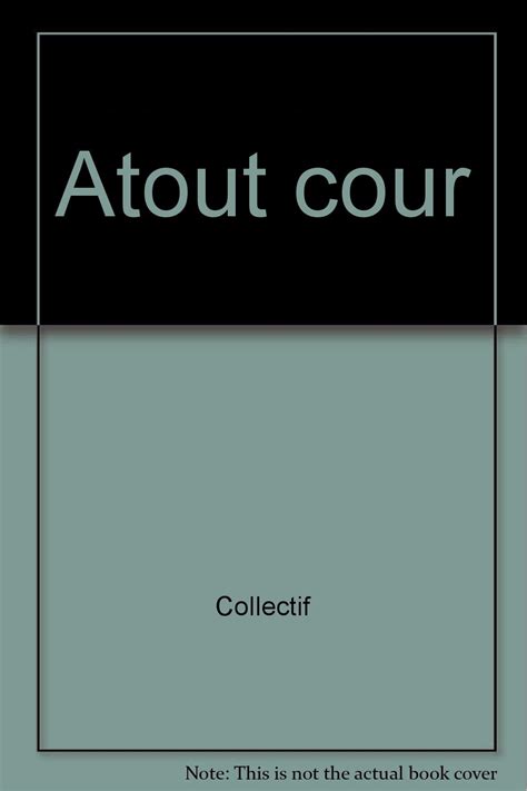 Atout Cour Collectif Books