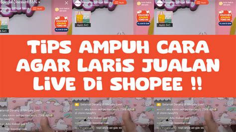 Tips Ampuh Cara Agar Laris Jualan Live Di Shopee