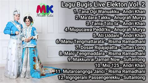 Album Lagu Bugis Live Elekton Vol Kumpulan Lagu Bugis Pilihan