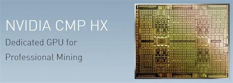 NVIDIA CMP HX On en sait plus sur ces GPU dédiés au minage de cryptos