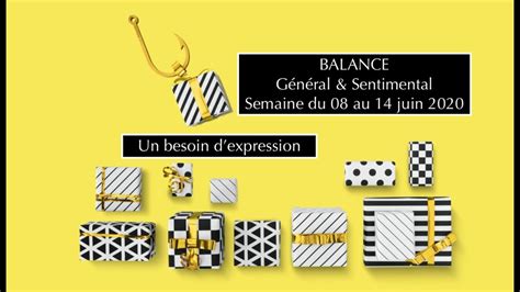 BALANCE GÉNÉRAL SENTIMENTAL SEMAINE du LUNDI 08 au DIMANCHE 14