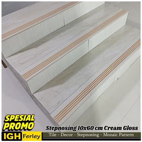 Jual Stepnosing Granit 10x60 Cream Gold Natural Termurah Shopee Indonesia