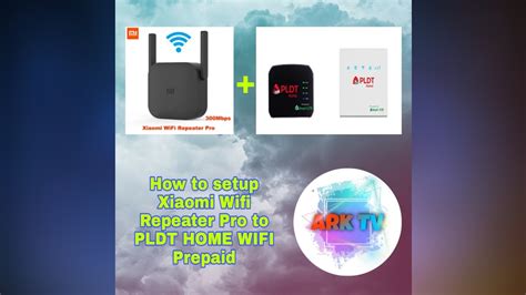 How To Set Up Xiaomi Wifi Repeater Pro To Pldt Home Prepaid Wifi Youtube