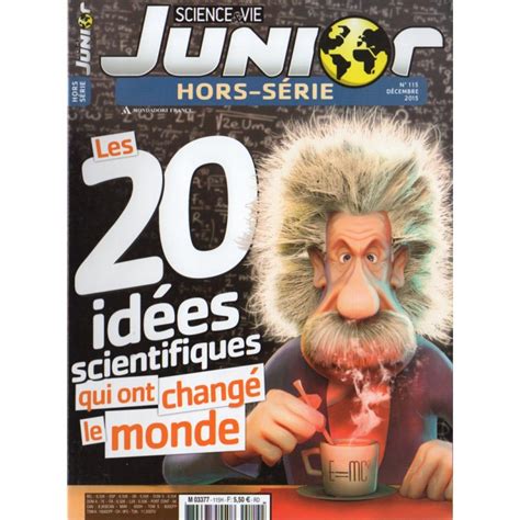 Science Vie Junior hors série n 115H Les 20 idées scientifiques