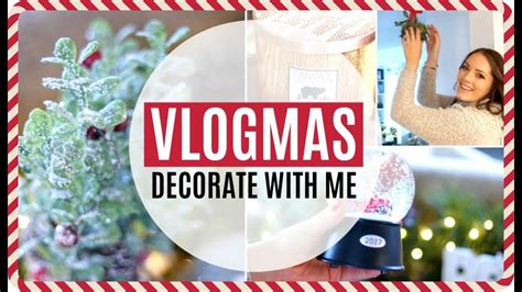 Christmas Decorate With Me Vlogmas Day 4 Holiday Decor Youtube