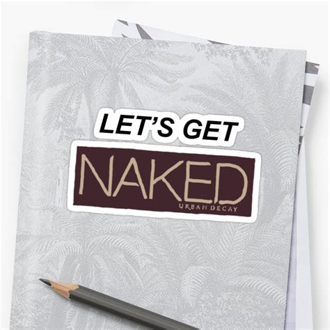 Let S Get Naked Palette Stickers By Heykayday Redbubble