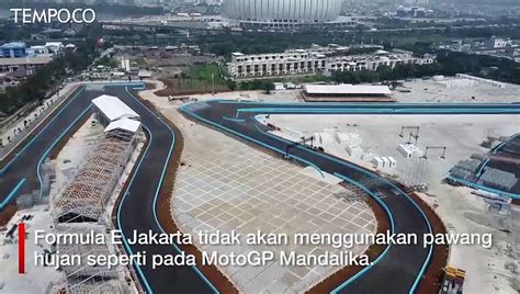 Formula E Jakarta Tak Pakai Jasa Pawang Hujan Seperti MotoGP Mandalika