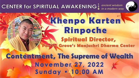 November Csa Sunday Khenpo Karten Rinpoche Contentment