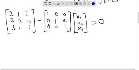 Solved Show That The Equation Ax X Can Be Rewritten As A − I X 0 And Use This Result To