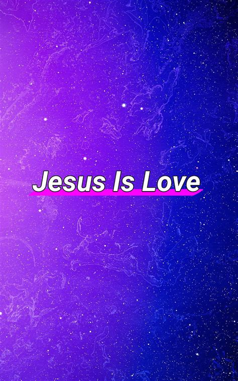 436 Wallpaper Jesus Is Love - MyWeb