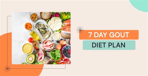 7 Day Gout Diet Plan: Simple Changes For Big Results - Fitelo