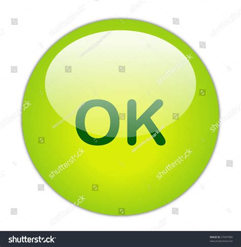 Glassy Green Ok Button Stock Photo 27947900 : Shutterstock