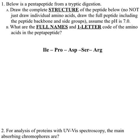 Solved Below Is A Pentapeptide From A Tryptic Digestion Draw The