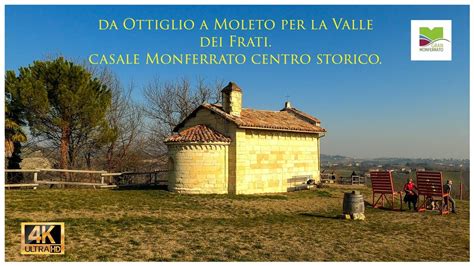 Giro Ad Anello Nella Valle Dei Frati Da Ottiglio Casale Monferrato